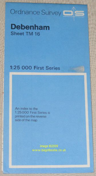 Debenham Sheet TM 16 1:25000 First Series Map