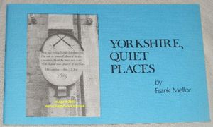 Yorkshire, Quiet Places