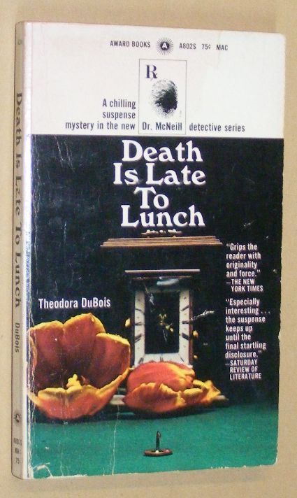 Death is Late to Lunch