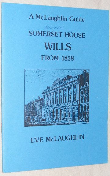 Somerset House Wills from 1858