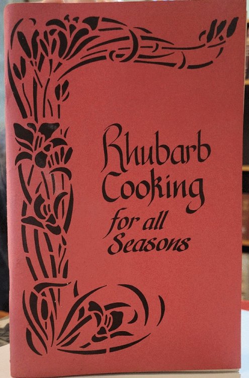 Image for Rhubarb Cooking for all Seasons Rhubarb Cooking for all Seasons
