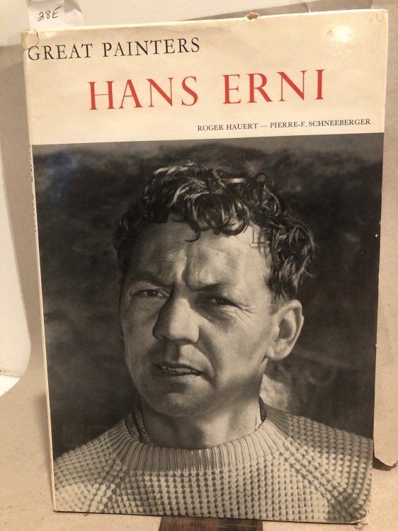 Hans Erni (Great Painters); with signed original illustration [Paperback] Pierre F. Schneeberger; F. E. Richardson (translator); Roger Hauert (photographs)