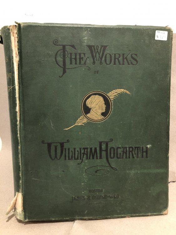The Works of William Hogarth; Reproduced from the Heliotype Process from the Original Engravings [Hardcover] William Hogarth; William Makepeace Thackeray; Charles Lamb