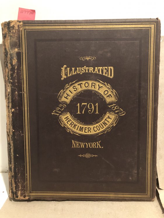 History of Herkimer County, New York, with Illustrations Descriptive of Scenery, Private Residences, etc. [Hardcover] unstated