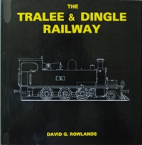 THE TRALEE & DINGLE RAILWAY