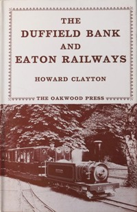 The Duffiled Bank and Eaton Railways