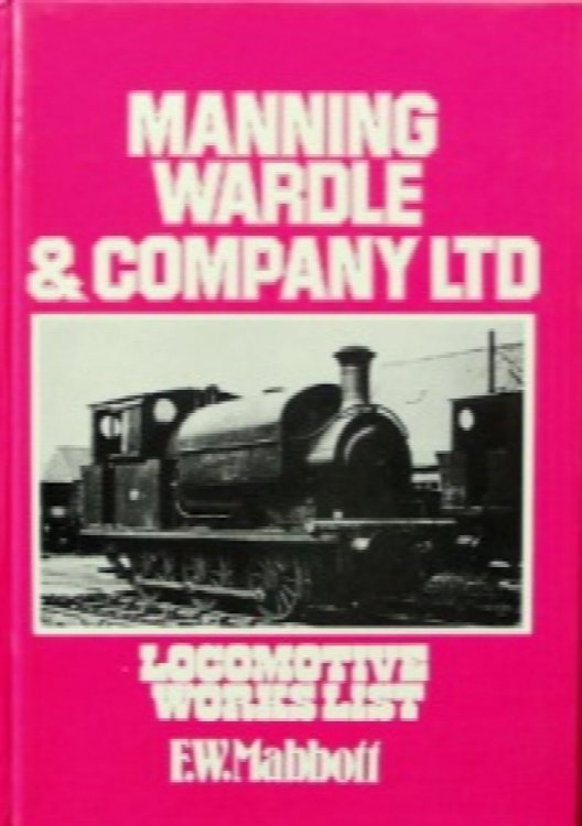MANNING WARDLE & COMPANY LTD : LOCOMOTIVE WORKS LIST