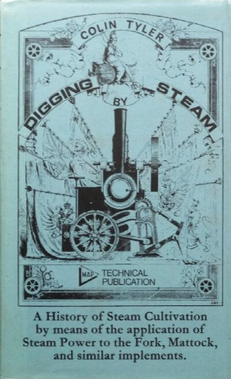 Digging by Steam : a History of Steam Cultivation