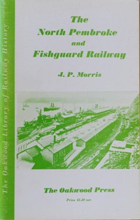 THE NORTH PEMBROKE & FISHGUARD RAILWAY