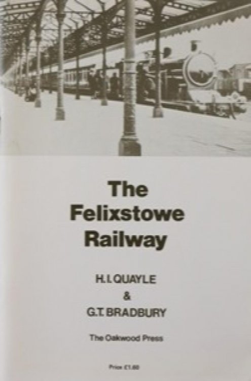 The Felixstowe Railway