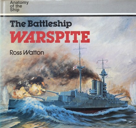 Anatomy of the Ship : The Battleship Warspite