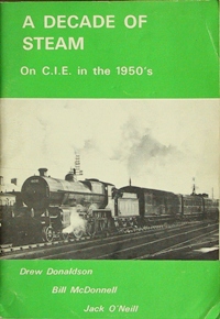 A DECADE OF STEAM ON CIE IN THE 1950s