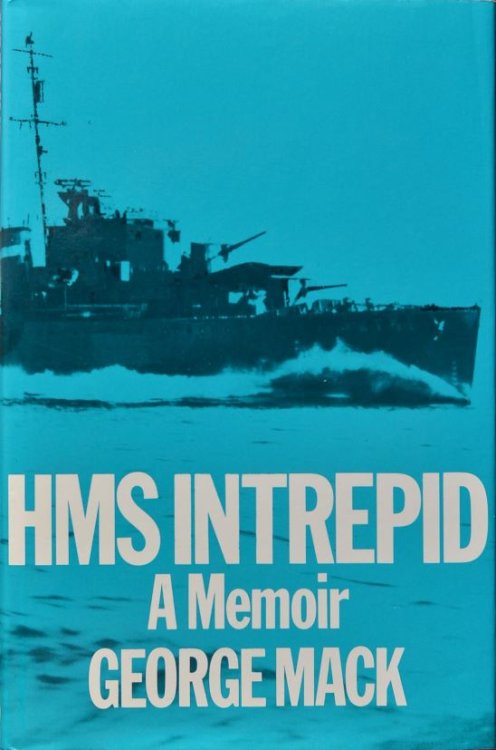 HMS Intrepid : A Memoir