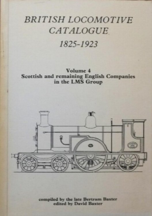 BRITISH LOCOMOTIVE CATALOGUE 1825-1923 VOLUME 4