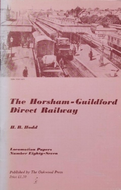 THE HORSHAM-GUILDFORD DIRECT RAILWAY