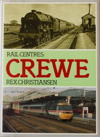 RAIL CENTRES : CREWE