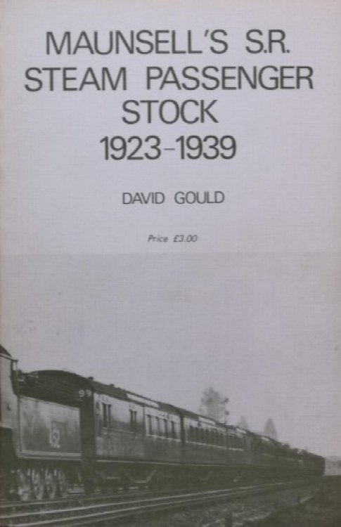 Maunsell's S.R. Steam Passenger Stock 1923-1939