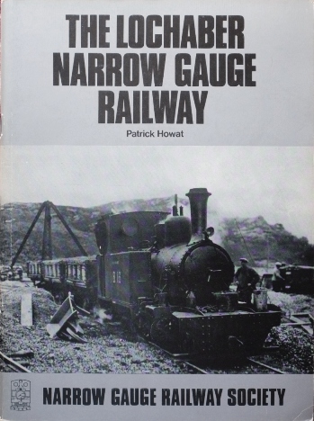 THE LOCHABER NARROW GAUGE RAILWAY