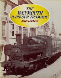 The Weymouth Harbour Tramway