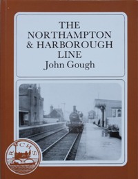 THE NORTHAMPTON & HARBOROUGH LINE