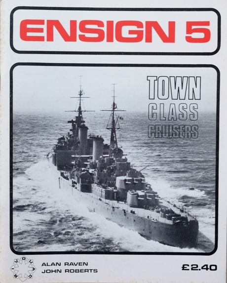 Ensign 5: Town Class Cruisers