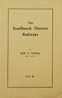 The Snailbeach District Railways