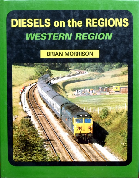 Diesels on the Regions : Western Region