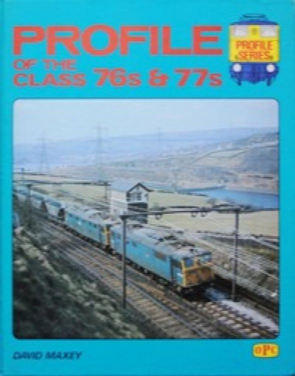 Profile of the Class 76s & 77s