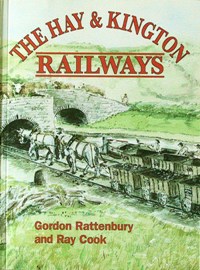 THE HAY & KINGTON RAILWAYS
