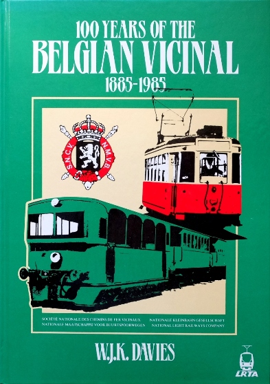 100 Years of the Belgian Vicinal 1885-1985