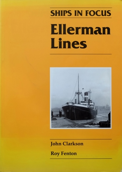 SHIPS IN FOCUS - ELLERMAN LINES