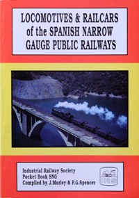 LOCOMOTIVES & RAILCARS OF THE SPANISH NARROW GAUGE PUBLIC RAILWAYS