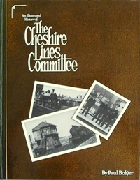 Illustrated History of the Cheshire Lines Committee