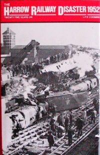 THE HARROW RAILWAY DISASTER 1952