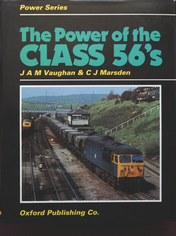 THE POWER OF THE CLASS 56's