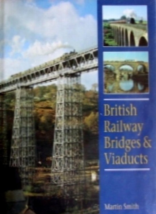 British Railway Bridges and Viaducts