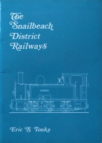 The Snailbeach District Railways