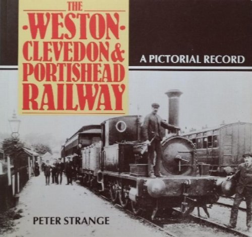 THE WESTON CLEVEDON & PORTISHEAD RAILWAY
