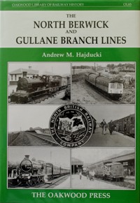 THE NORTH BERWICK AND GULLANE BRANCH LINES