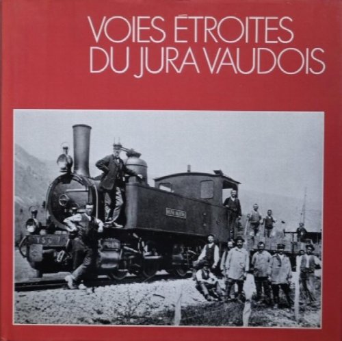 VOIES ETROITES DU JURA VAUDOIS