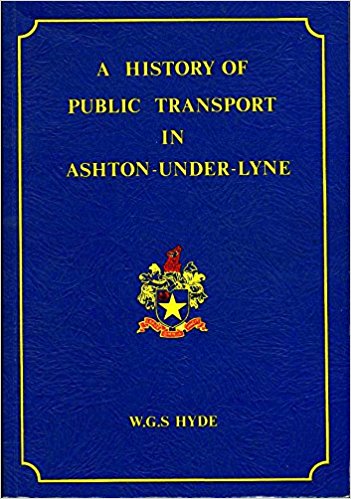 A HISTORY OF PUBLIC TRANSPORT IN ASHTON-UNDER-LYNE