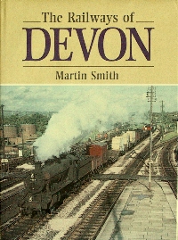 THE RAILWAYS OF DEVON