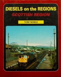 Diesels on the Region : Scottish Region