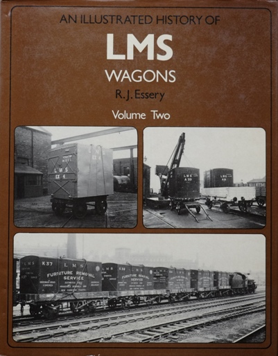 AN ILLUSTRATED HISTORY OF LMS WAGONS Volume Two