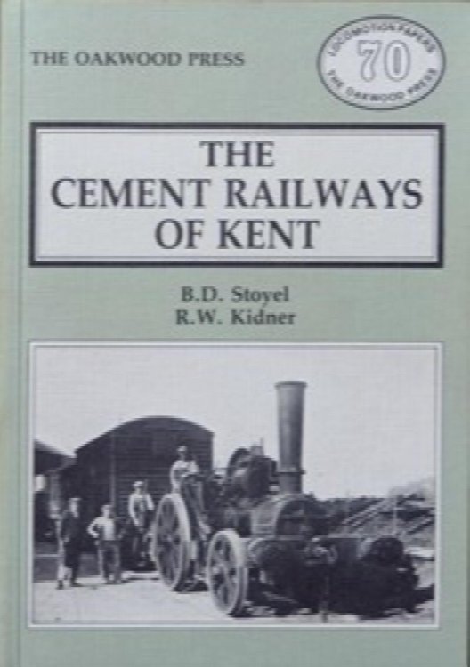 THE CEMENT RAILWAYS OF KENT