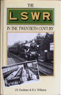 THE LSWR IN THE TWENTIETH CENTURY