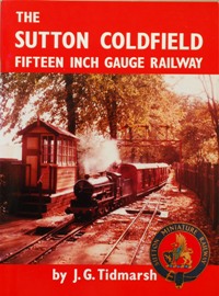 The Sutton Coldfield Fifteen Inch Guage Railway