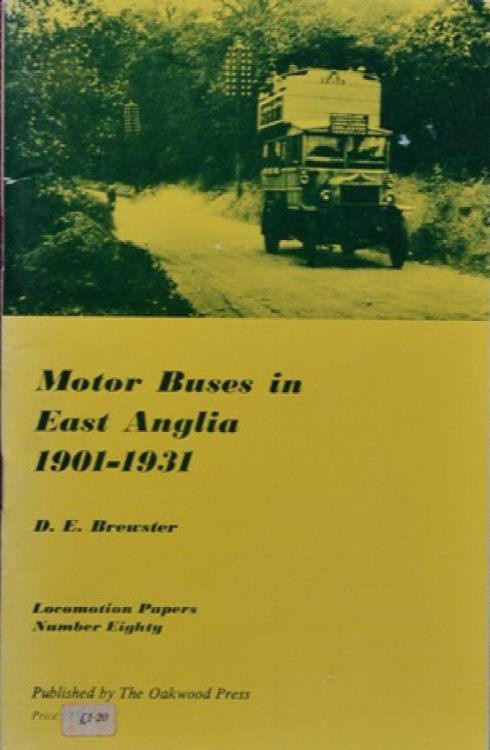 MOTOR BUSES IN EAST ANGLIA 1901 - 1931
