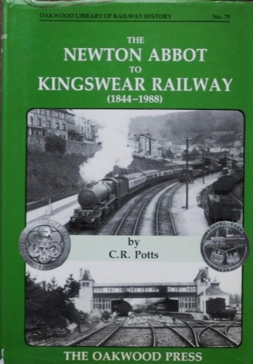 THE NEWTON ABBOT TO KINGSWEAR RAILWAY (1844 - 1988)