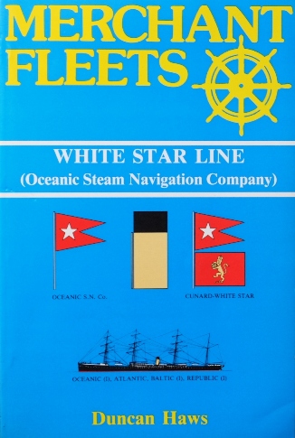 MERCHANT FLEETS 19 : WHITE STAR LINE